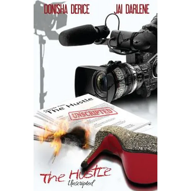 Unscripted: The Hustle