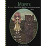 Misfits A Fairy Coloring book for Adults and odd Children
