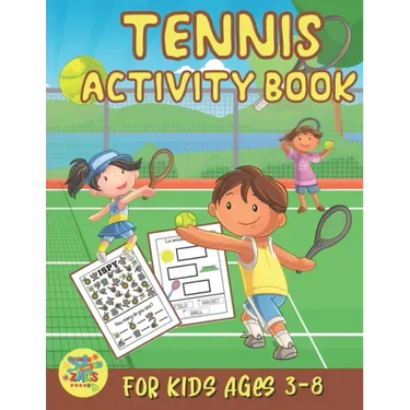 tennis activity book for kids ages 3-8: Tennis gift for kids ages 3 and up