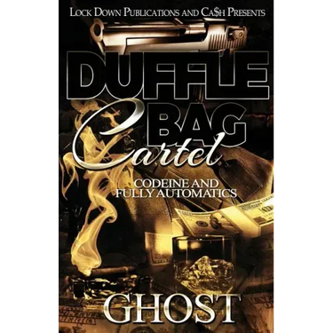 Duffle Bag Cartel: Codeine and Fully Automatics