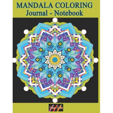 MANDALA COLORING Journal - Notebook: Creative Writing Lined Notebook for note taking and doodling with relaxing meditative Art Therapy journaling desi