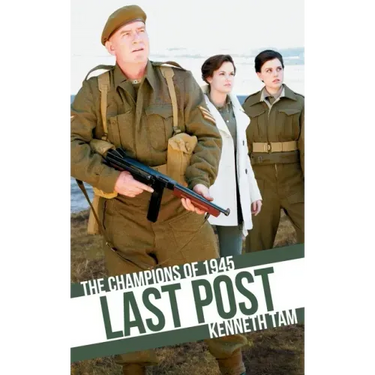 Last Post: The Champions of 1945