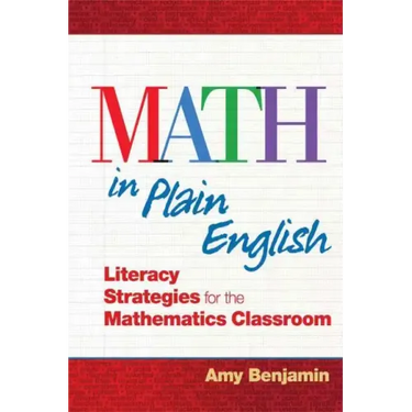 Math In Plain English: Literacy Strategies for the Mathematics Classroom