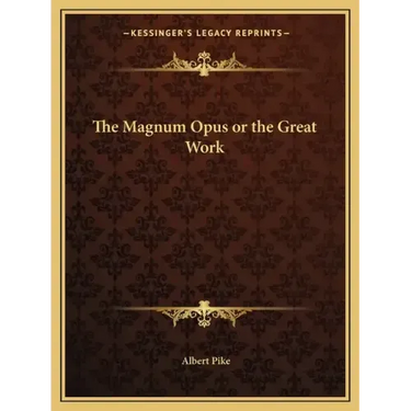 The Magnum Opus or the Great Work