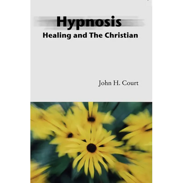 Hypnosis Healing and the Christian