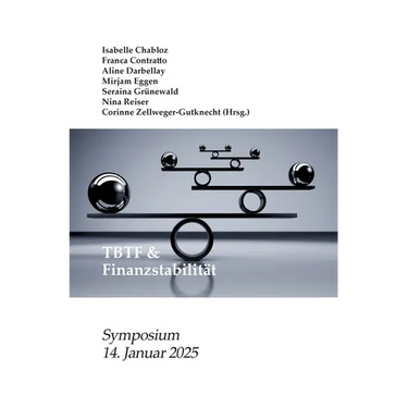 TBTF & Finanzstabilität: Financial Stability Law Forum - Symposium 2025