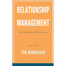 Relationship Management for Technical Professionals