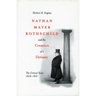 Nathan Mayer Rothschild and the Creation of a Dynasty: The Critical Years 1806-1816
