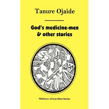 God's Medicine Men & Other Stories