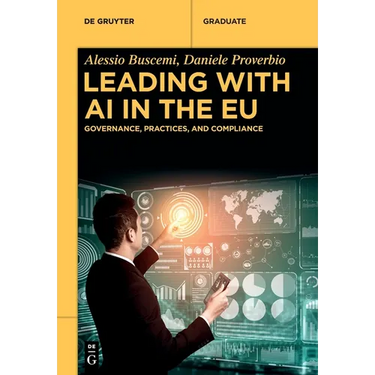 Leading with AI in the EU: Governance, Practices, and Compliance