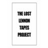 The Lost Lennon Tapes Project
