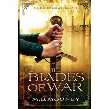 The Blades of War