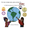 If You Were Me and Lived in... Peru: A Child's Introduction to Cultures Around the World