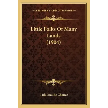 Little Folks of Many Lands (1904)
