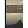 Buddhist Art in India
