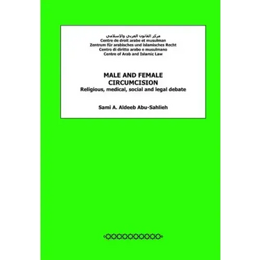 Male and Female Circumcision: Religious, Medical, Social and Legal Debate