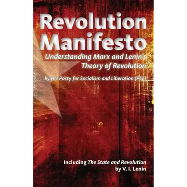 Revolution Manifesto: Understanding Marx and Lenin's Theory of Revolution