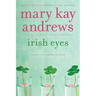 Irish Eyes: A Callahan Garrity Mystery
