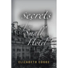 Secrets of a Small Hotel