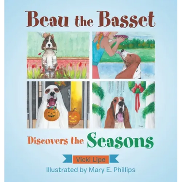 Beau the Basset Discovers the Seasons