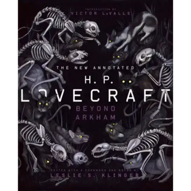 The New Annotated H.P. Lovecraft: Beyond Arkham