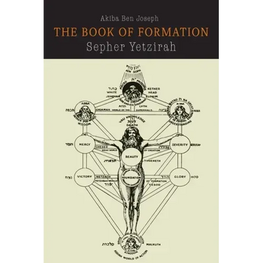 Sefer Yetzirah: The Book of Formation