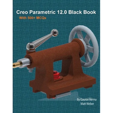 Creo Parametric 12.0 Black Book