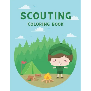 Scouting Coloring Book: Great Gift for Kids Who Love To Be A Scout