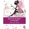 Adult Color by Number Coloring Book: Jumbo Mega Coloring by Numbers Coloring Book Over 100 Pages of Beautiful Gardens, People, Animals, Butterflies an