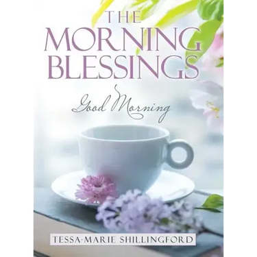 The Morning Blessings: Good Morning