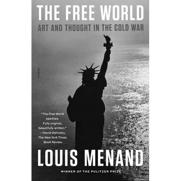 The Free World: Art and Thought in the Cold War