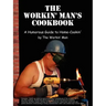 The Workin' Man's Cookbook