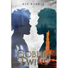 The Goblin Twins