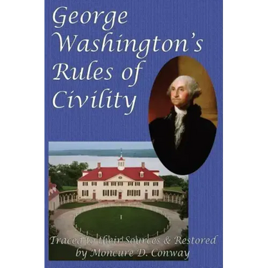 George Washington's Rules of Civility