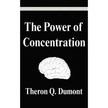 The Power of Concentration