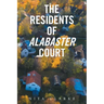 The Residents of Alabaster Court