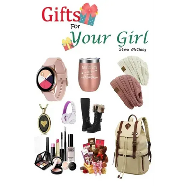 Steve McClung-Gifts For Your Girl
