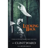 Looking Back: Stories of Hunting, Fishing, Family, and Faith