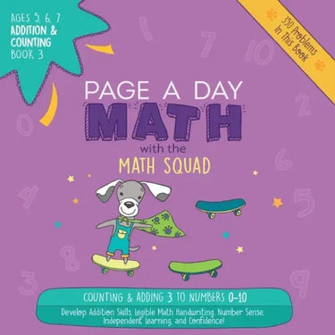 Page A Day Math Addition & Counting Book 3: Adding 3 to the Numbers 0-10
