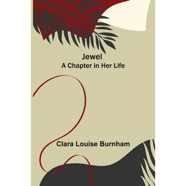 Jewel: A Chapter in Her Life