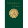 Personal Memoirs of U. S. Grant