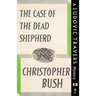The Case of the Dead Shepherd: A Ludovic Travers Mystery