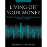 Living Off Your Money: The Modern Mechanics of Investing During Retirement with Stocks and Bonds