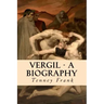 Vergil - A Biography