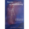 Storms at Kendiamong: A frontier story from the Minisink Valley