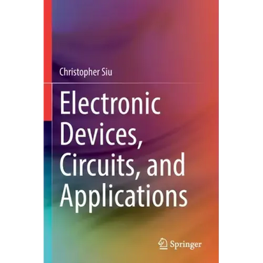 Electronic Devices, Circuits, and Applications