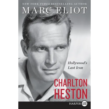 Charlton Heston: Hollywood's Last Icon