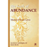 The Book of Abundance: Money Power Love