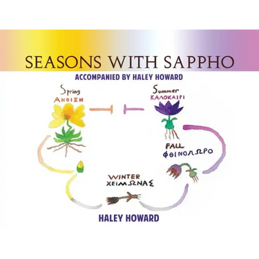 Seasons with Sappho: Accompanied by Haley Howard