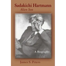 Sadakichi Hartmann, Alien Son: A Biography